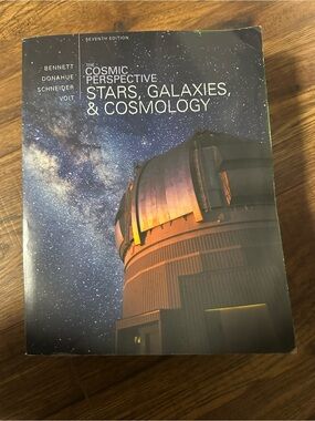 Stars, Galaxies, And Cosmology: The Cosmic Perspective 7th edition